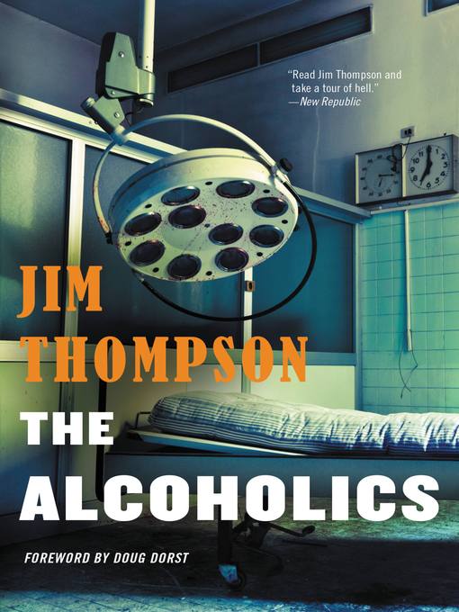 Title details for The Alcoholics by Jim Thompson - Available